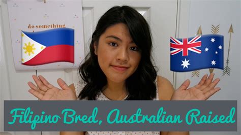 filipino bred australian raised my life my experience youtube