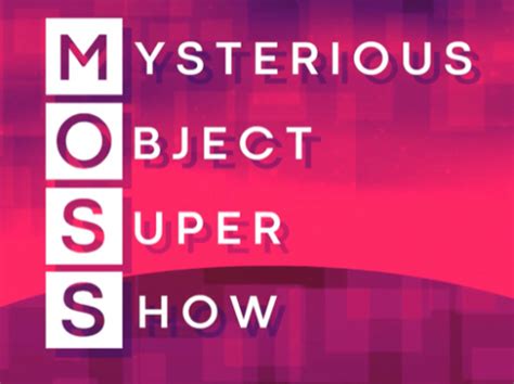 Mysterious Object Super Show Moss Tier List Community Rankings