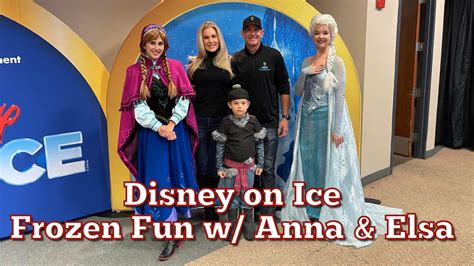 Frozen Fun With Anna Elsa At Disney On Ice Meet N Greet Add On