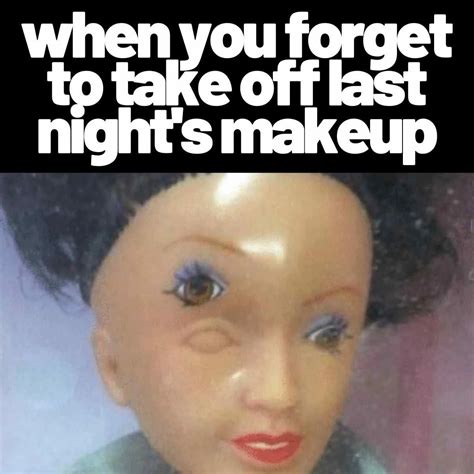 Makeup Memes Laughs At Cosmetics Lashes Beauty
