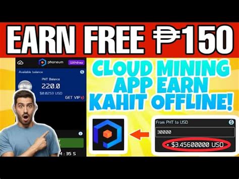 New Cloud Mining App 2020 | Earn Minimum of $3 or ₱150 ...
