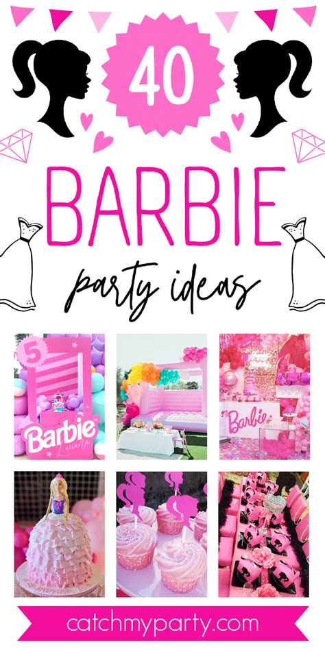 40 Stylish Barbie Party Ideas Catch My Party