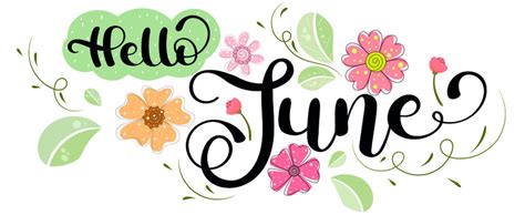 1380 Best Hello June Images Stock Photos And Vectors Adobe Stock