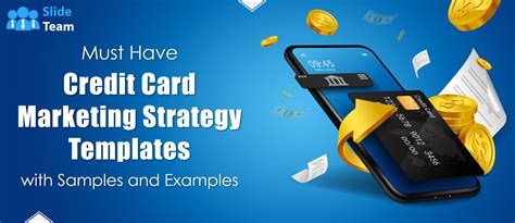 Must Have Credit Card Marketing Strategy Templates With Samples