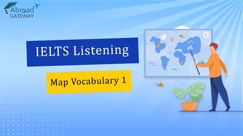 Ielts Listening Map Vocabulary 1 Abroad Gateway
