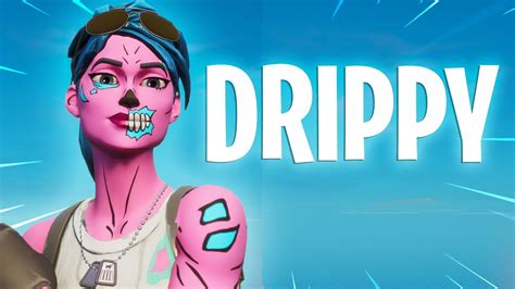 Drippy 💦 Fortnite Montage Youtube