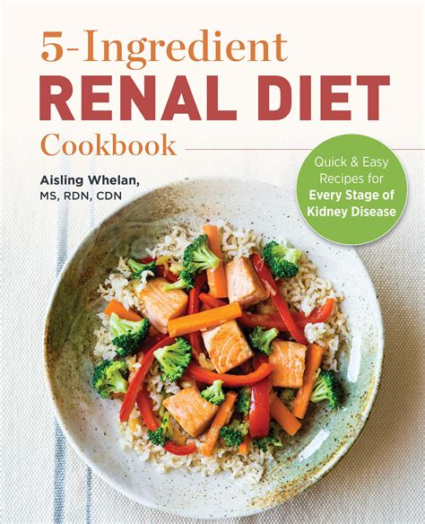 5 Ingredient Renal Diet Cookbook Quick And Easy Recipes For Every