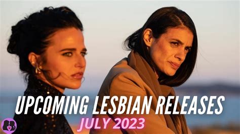 Upcoming Lesbian Movies And Tv Shows July 2023 Youtube