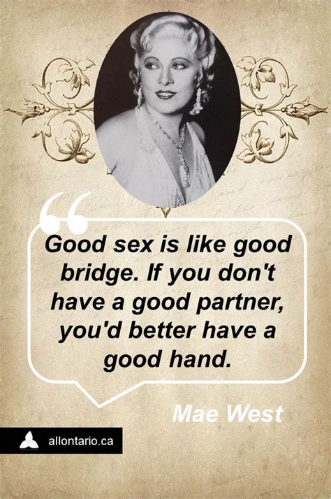 Witty Wisdom Of Mae West Mae West Quotes All Ontario
