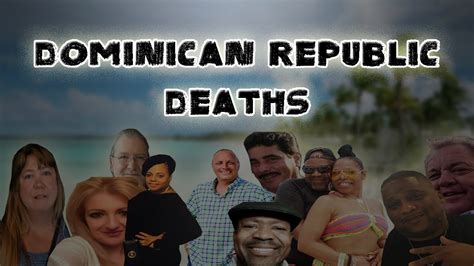 Investigating The Mysterious American Deaths In The Dominican Republic Youtube