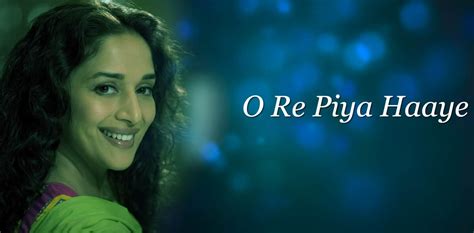 ओ रे पिया O Re Piya Lyrics In Hindi Aaja Nachle