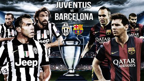 Final Champions League Juventus Vs Barcelona En Directo En Vivo Y
