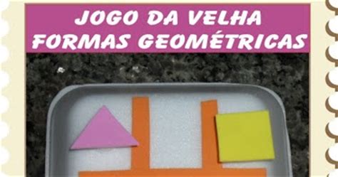 Maybe you would like to learn more about one of these? Reciclagem Jogo da Velha Formas Geométricas | Ideia ...