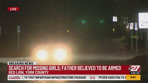 Missing York Police Report Two Missing Girls Following Home Invasion Robbery Abc27