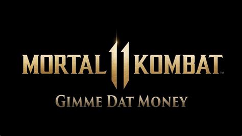 Mortal Kombat 11 Gimme Dat Money Achievementtrophy Guide Youtube