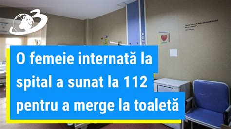 O femeie internată la spitalul din Botoşani a sunat la 112 pentru a
