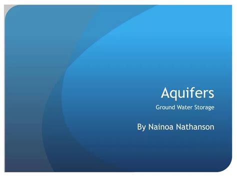 Ppt Aquifers Powerpoint Presentation Free Download Id2745934