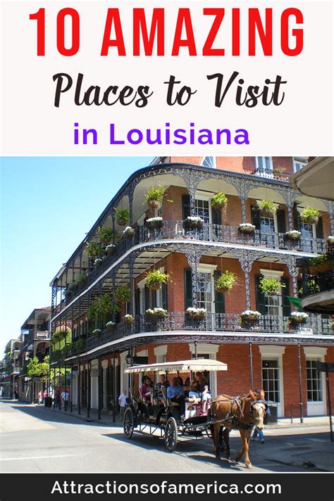 Louisiana Top 10 Attractions Louisiana Travel Cool Places To Visit