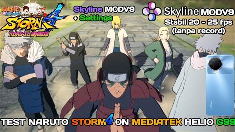 Naruto Storm 4 On Mediatek Helio G99 Update Skyline MODV9 By Aguza