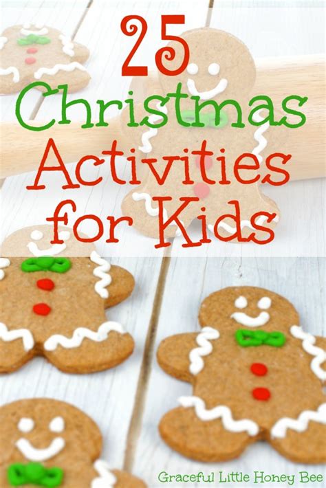 25 Christmas Activities For Kids Graceful Little Honey Bee
