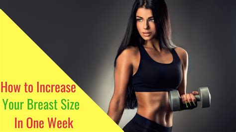 how to increase your breast size in one week get beautiful breast youtube