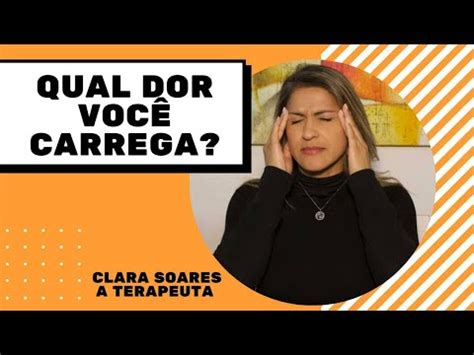 Como se livrar das dores Clara Soares A Terapeuta depressão YouTube