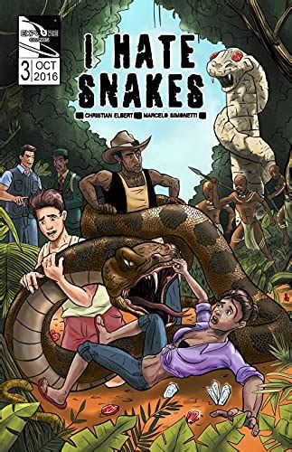 I Hate Snakes 3 By Christian Elbert Goodreads