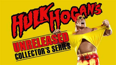 Watch Wwe Hulk Hogan S Unreleased Collector S Series Full Movie