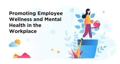 Promoting Employee Wellness And Mental Health In The Workplace