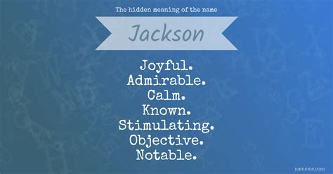 The Hidden Meaning Of The Name Jackson Namious