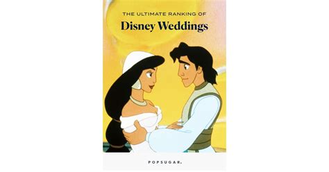 These Are The Best Disney Movie Weddings Ranked Popsugar Love And Sex