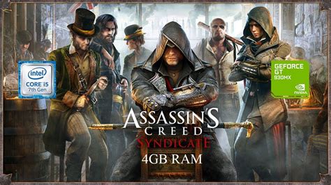 Assassin S Creed Syndicate NVIDIA 930MX RAM 4GB Intel Core I5