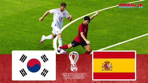 PES 2021 South Korea Vs Spain FIFA World Cup 2022 Qatar Full