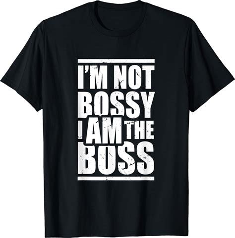 Im Not Bossy I Am The Boss Female Success Lady Girl Boss T Shirt Uk Clothing