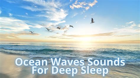 Ocean Waves Sounds For Deep Sleep 30 Minutes Youtube