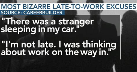 Most Bizarre Late To Work Excuses Cbs News