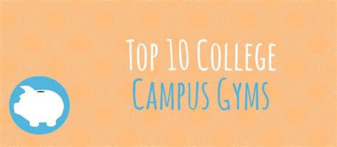 Top 10 College Campus Gyms Lendedu
