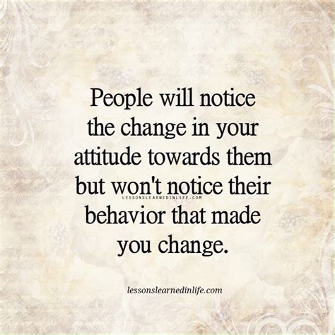 Big Change People Change Quotes Behavior Quotes Lessons Learned In