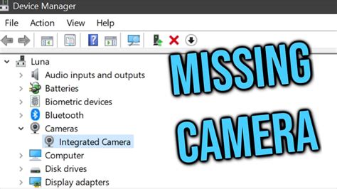 How To Fix Camera Missing In Device Manager On Windows 10 Problem