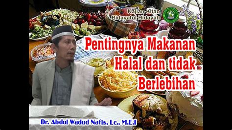 Namun, lebih baik mengetahui mereka yang tidak berfungsi untuk memaksimumkan penglibatan pelanggan, seperti berikut PENTINGNYA MAKANAN HALAL DAN TIDAK BERLEBIHAN | Oleh : Dr ...