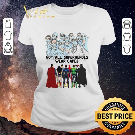 Nice Covid 19 Not All Superheroes Wear Capes Doctor Nurse Shirt Sweater