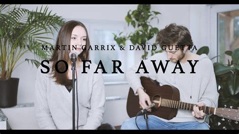 So far away 2017 — martin garrix & david guetta feat. Martin Garrix & David Guetta - So Far Away acoustic cover ...