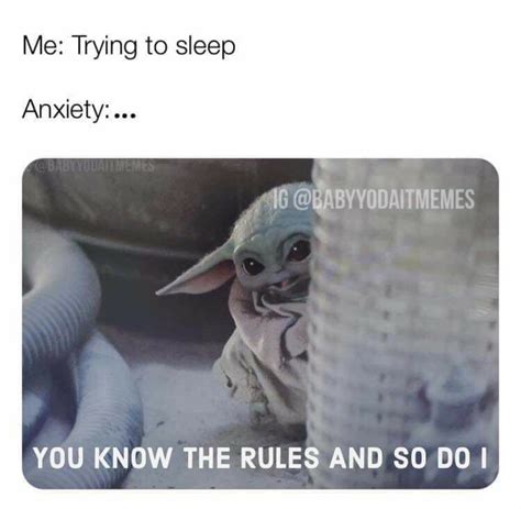 Pin By Micheal Caraballo On Baby Yoda Sleep Anxiety Star Wars Memes