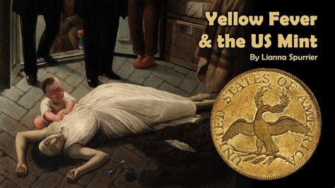 Yellow Fever & the US Mint - YouTube