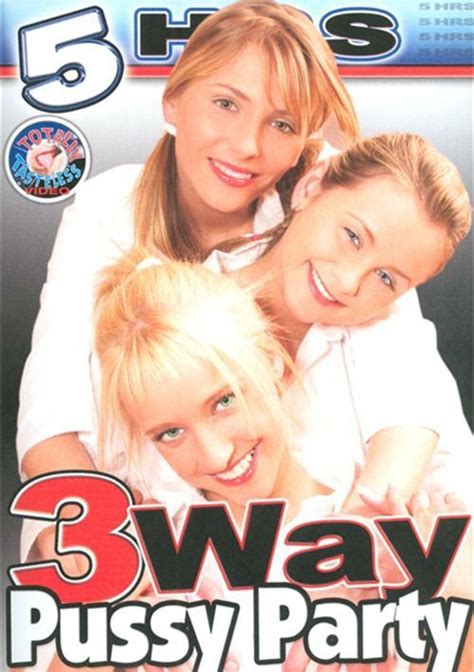 3way Pussy Party Streaming Video At Freeones Store With Free Previews