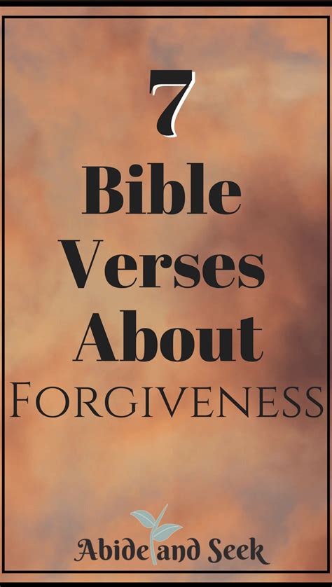 Attitude of gratitude truth forgive and forget mind thoughts thoughts forgiveness words forgive but never forget sayings. 7 Bible Verses About Forgiveness - Abide and Seek