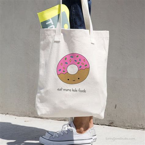 canvas tote bag funny donut cotton totes  friend  girlfriend food foodie pun quote cute