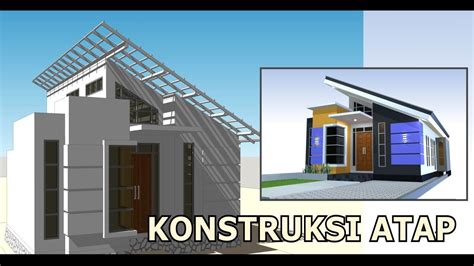 Desain rumah minimalis type 36 merupakan rumah yang memiliki ukuran mungil. Konstruksi Atap Miring Desain Rumah Minimalis #AM01 - YouTube