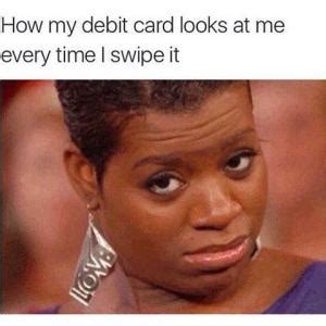 Credit card applications are declined for many reasons, and can be when you are in the credit card industry, you can recognize brands that are more generous and flexible about taking a chance with you. Credit Card Meme | Kappit