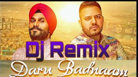 Daru Badnam Karti Dj Remix Youtube